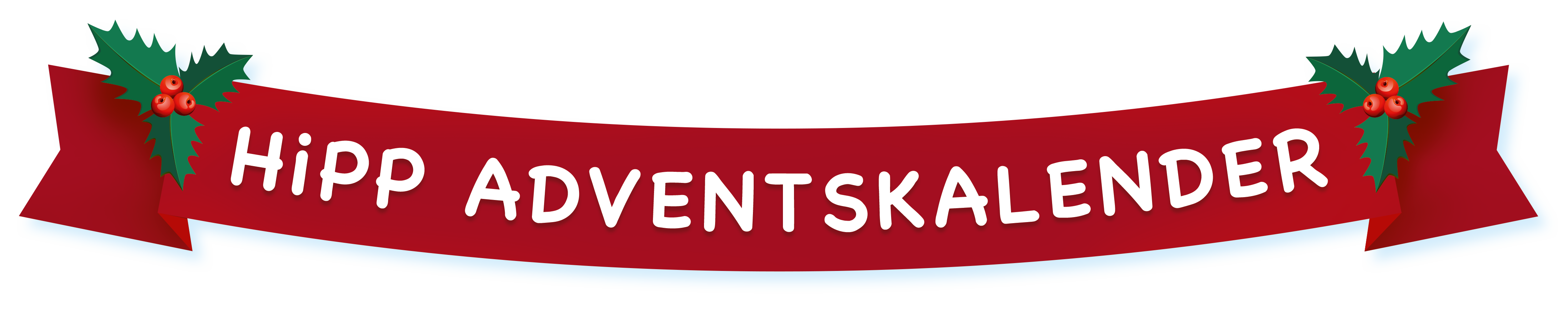 Een rood lint met de tekst "HIPP ADVENTSKALENDER" en hulstblaadjes aan beide uiteinden.